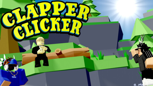 👏Clapper Clicker👏 - Roblox