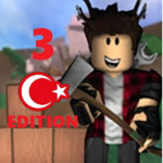 ☪👑Lumber Tycoon 3 Turkish 👑☪