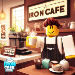 👨‍🍳Work at Iron Cafe! ☕️ 