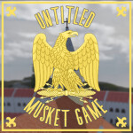 Untitled Musket Game