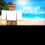 Skram's Café!