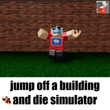 jump off a building and die simulator