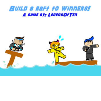 Build a Raft to Winners 1.8 (Broken)