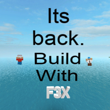 Build With F3X 2!