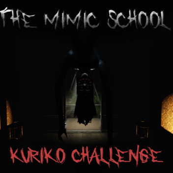 (No More Updates) The Mimic School