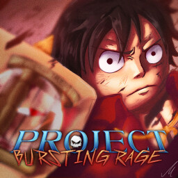 Project Bursting Rage thumbnail