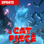 [FREE KITSUNE FRUIT] Cat Piece