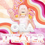 ORA | Theater