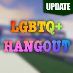 LGBTQ+ Hangout