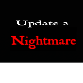 Nightmare(Updates)