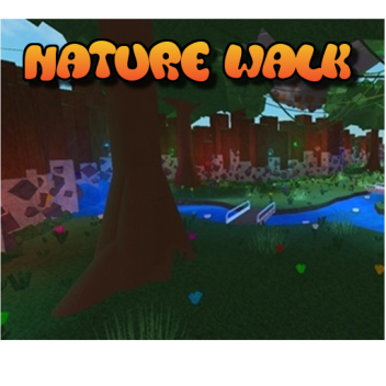 [Nature Walk Showcase] [90%] 