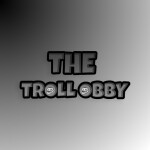 Troll Obby [NEW]