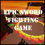 epic sword fighting game