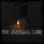 The Abnormal Cabin [BETA]
