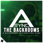 The Backrooms | ASYNC [UPDATE]