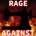 Rage Against the Sewing machine
