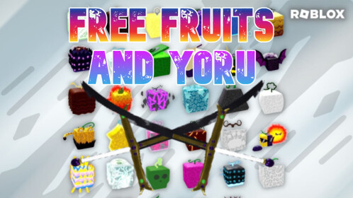 NEW] Free Fruits and Yoru! [BLOX FRUITS] - Roblox