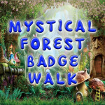Mystical Forest Badge Walk