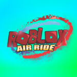 Roblox Air Ride [ALPHA]