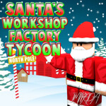 🎅 Santa's Workshop Factory Tycoon 🎅