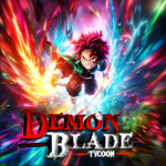 [EMOÇÃO] Demon Blade Tycoon