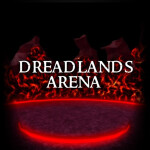 Dreadlands Arena 2016