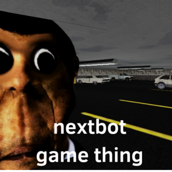 nextbot game thing