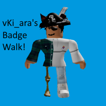 vKi_ara's Badge Walk! (*6*)