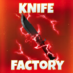 [DESC!!] Knife Factory