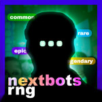 nextbots rng 🎲 [UPD 2]