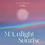 Twice - Moonlight Sunrise  [BETA]