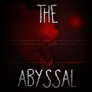 THE ABYSSAL
