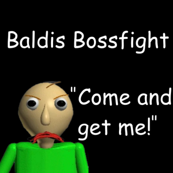 Baldis Bossfight Demo! (Read Description)