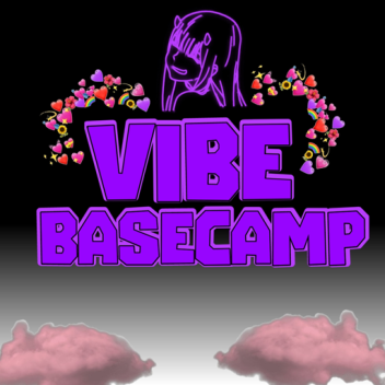 Vibe BaseCamp [NEW!]