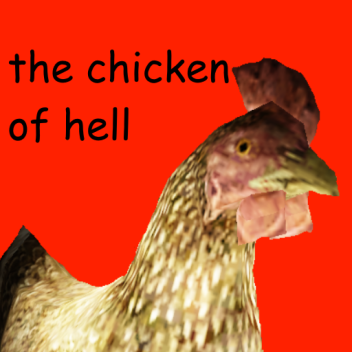 The Chicken Of Hell [Pre-Alpha]