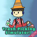 Trash Picking Simulator [PUBLIC TESTING]