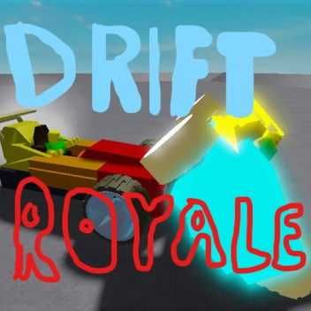 Drift Royale [Alfa Temprana]