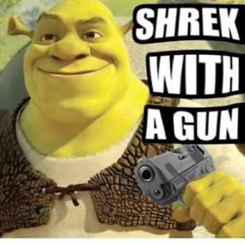 Shrek With a Gun Simulator 🔫