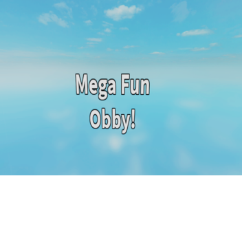 Mega Fun Easy Obby! [NEW EMOTES!]