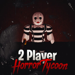 2 Player Horror Tycoon thumbnail