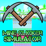 [BETA] Mine Clicker Simulator