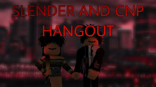 SLENDER & CNP Hangout (NO BACONS ALLOWED ????) - Roblox