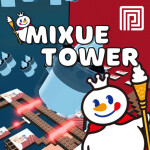 Mixue Tower 🍦