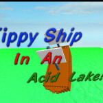 Tippy Ship (ITS BACK!)
