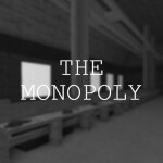 The Monopoly 