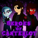 Heroes of Canterlot: An Awesome Return