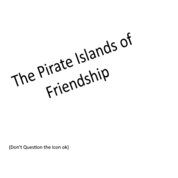[UPDATE!!] The Pirate Islands of Friendship [Alpha