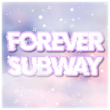 Forever Subway 
