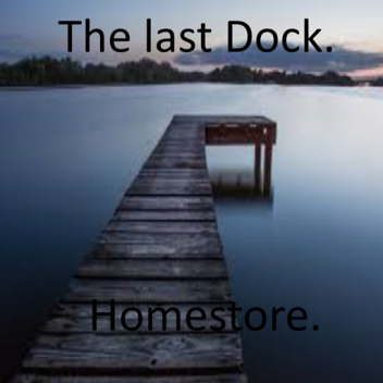 The last Dock.