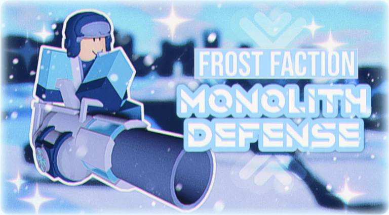 [UPDATE] MONOLITH DEFENSE